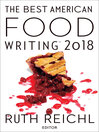 Cover image for The Best American Food Writing 2018